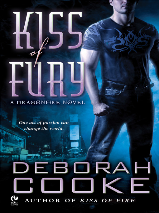 Title details for Kiss of Fury by Deborah Cooke - Available